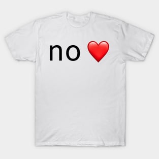 no ❤️ T-Shirt